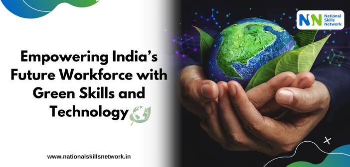 Green Skills and Technology